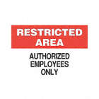 SIGN RESTRICTED AREA 10X14