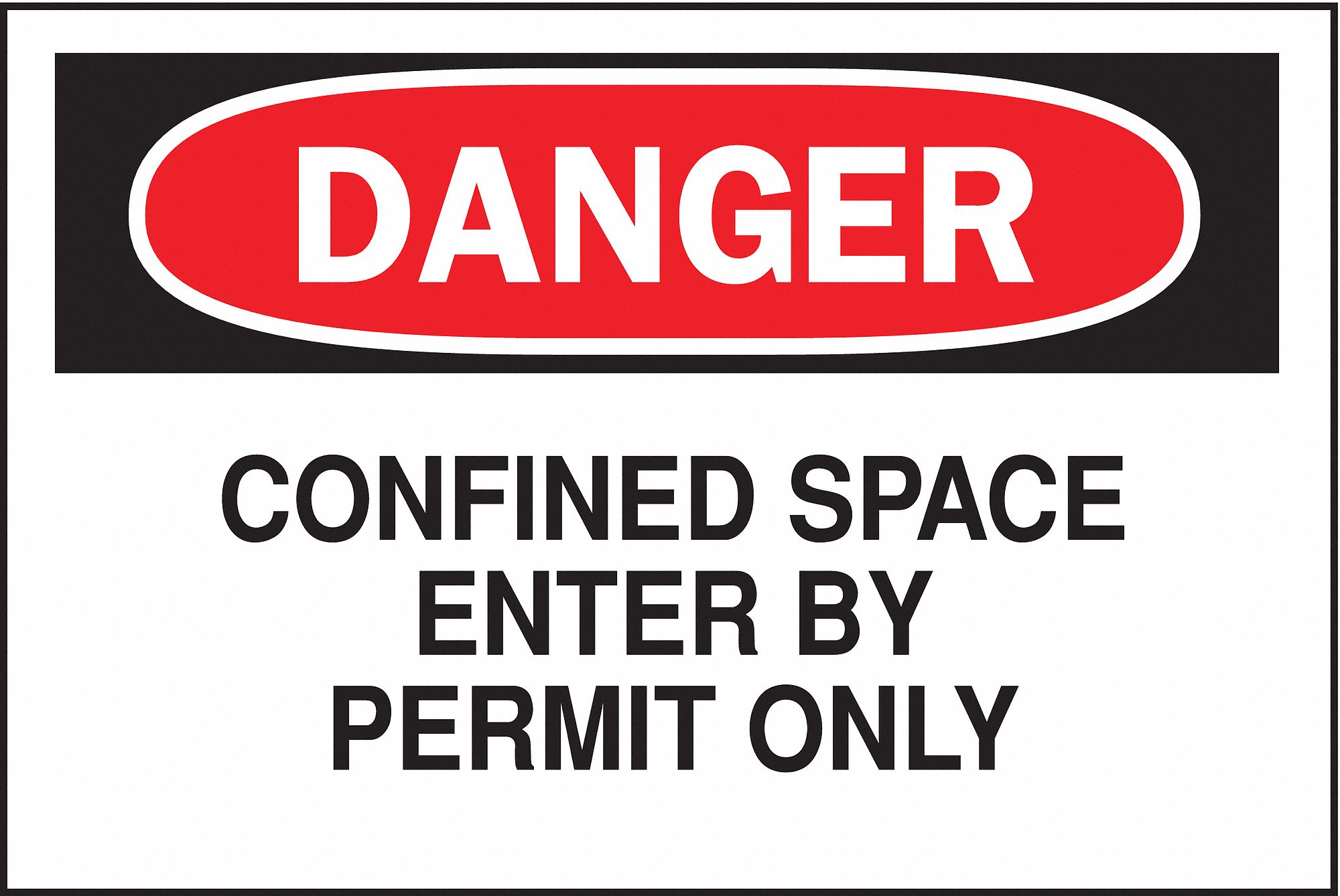 ENTRY CONFINED SPACE 3-1/2X5