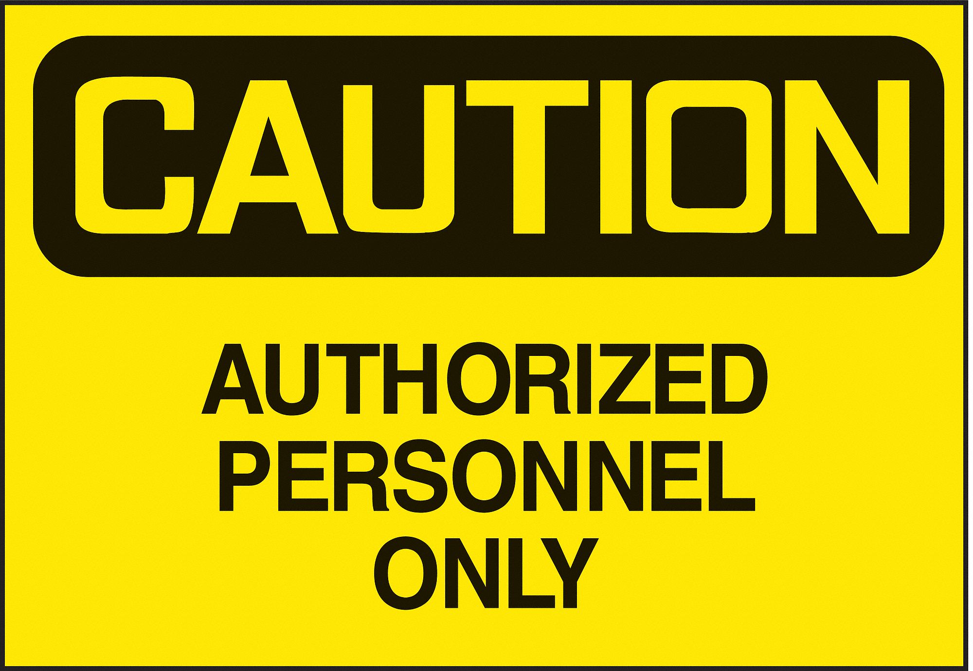 BRADY SIGN AUTHORIZED PERSONELL - Safety, Facility and Grounds Signs ...