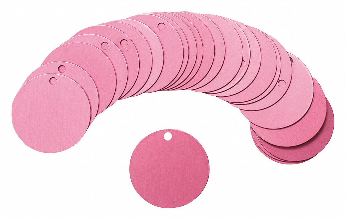 Blank Tags: Aluminum, 1 1/2 in Dia, Pink, Round, 1 1/2 in x 1 1/2 in, 25 PK