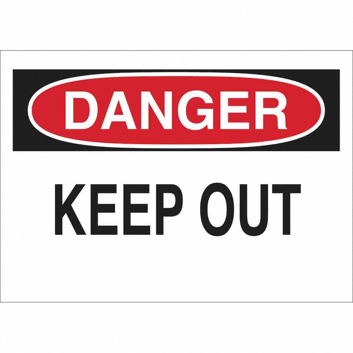 B302 7X10 WK O DAN KEEP OUT