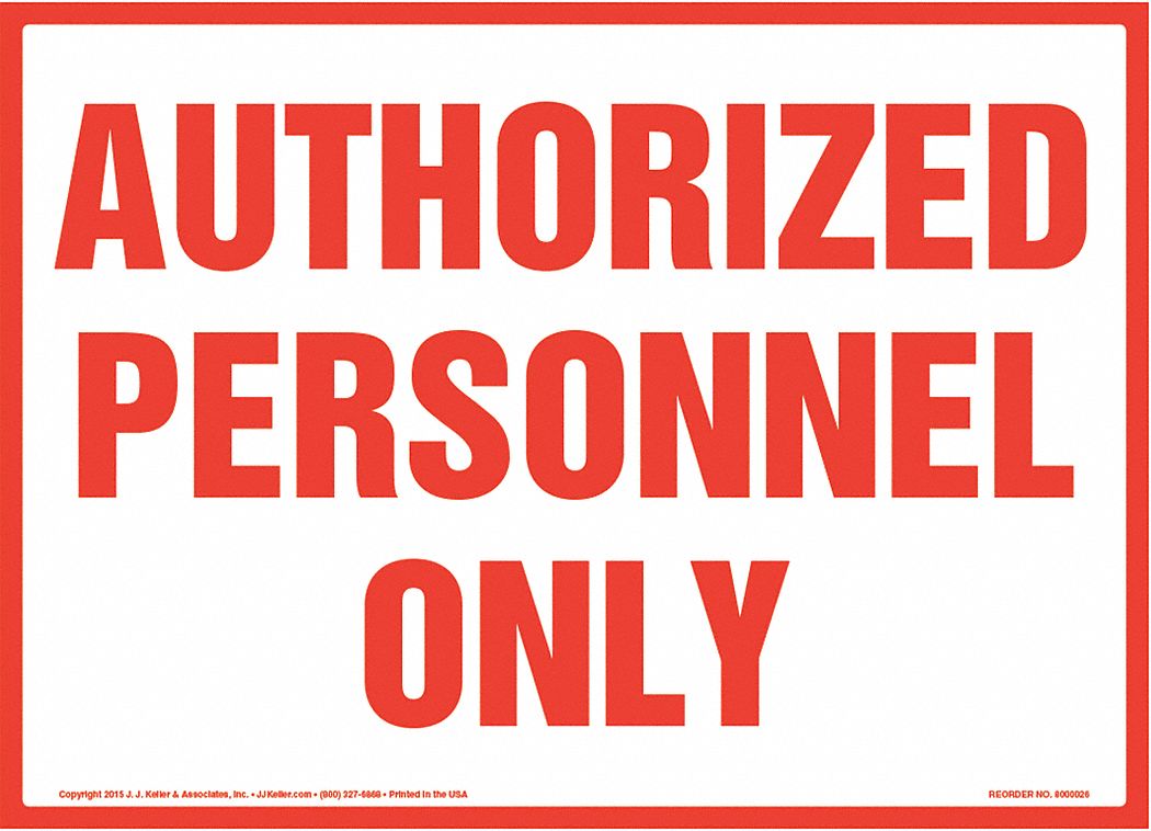 Authorized Personnel Only Sign 10 x 7 