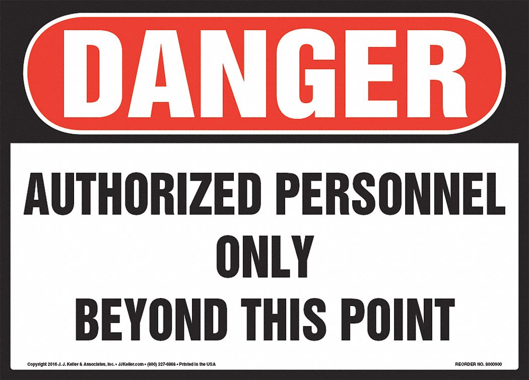Danger Authorized Personnel Only Sign