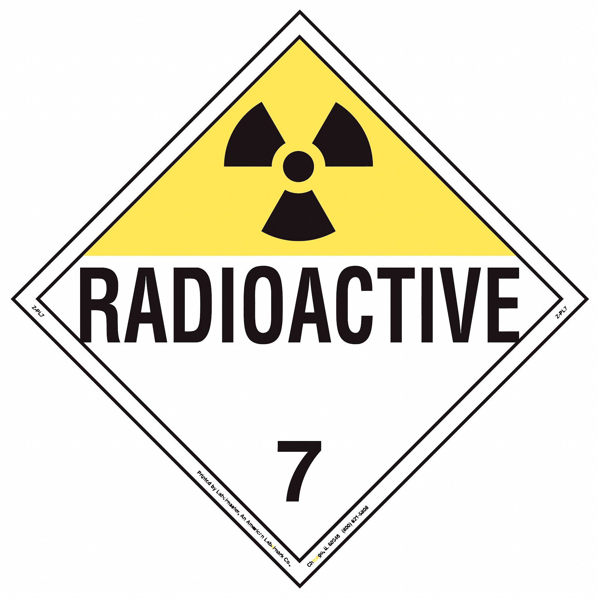 LABELMASTER DOT Container Placard Radioactive, 10 3/4 in Label Wd, 10