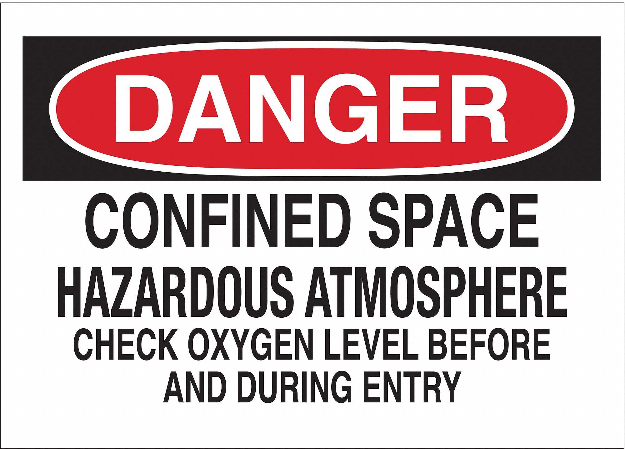 DANGER SIGN, ALUMINUM, MOUNTING HOLES, NOT RETROREFLECTIVE, 0.035 IN THICK, RECTANGLE, 10 X 14 IN