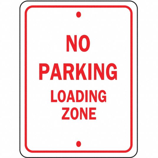 No Parking Sign, Mutcd Code R7-6, Rectangle, Aluminum - Grainger