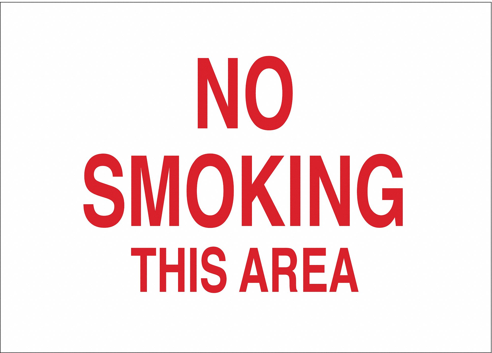 NO SMOKING SIGN,10 X 14IN,R/WHT,ENG,TEXT
