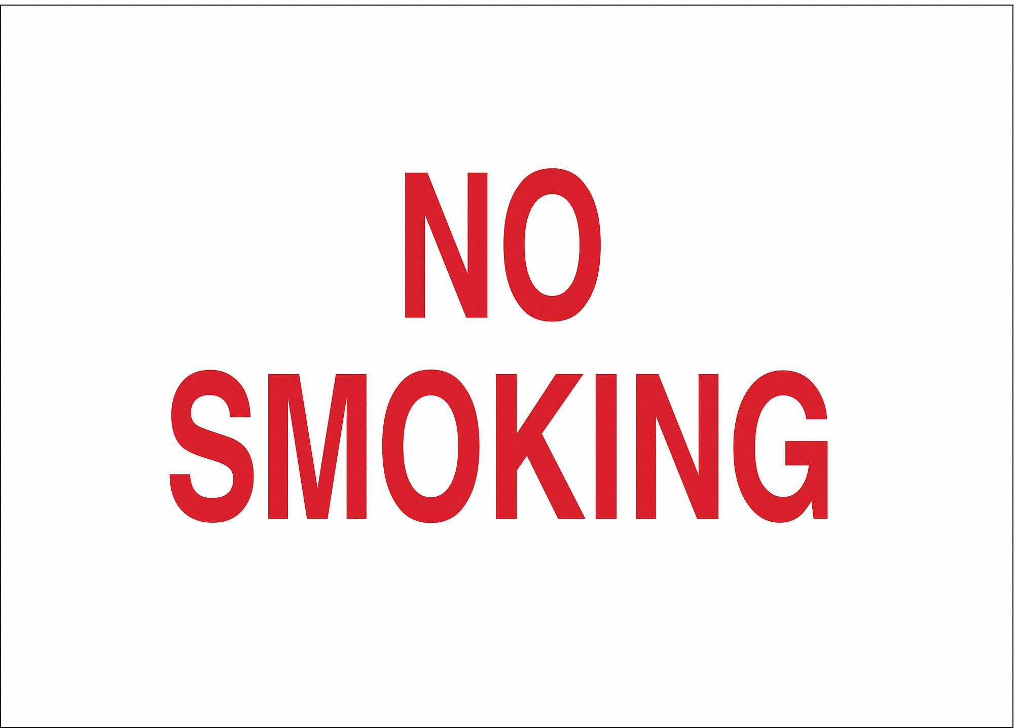 NO SMOKING SIGN,10 X 14IN,R/WHT,ENG,TEXT
