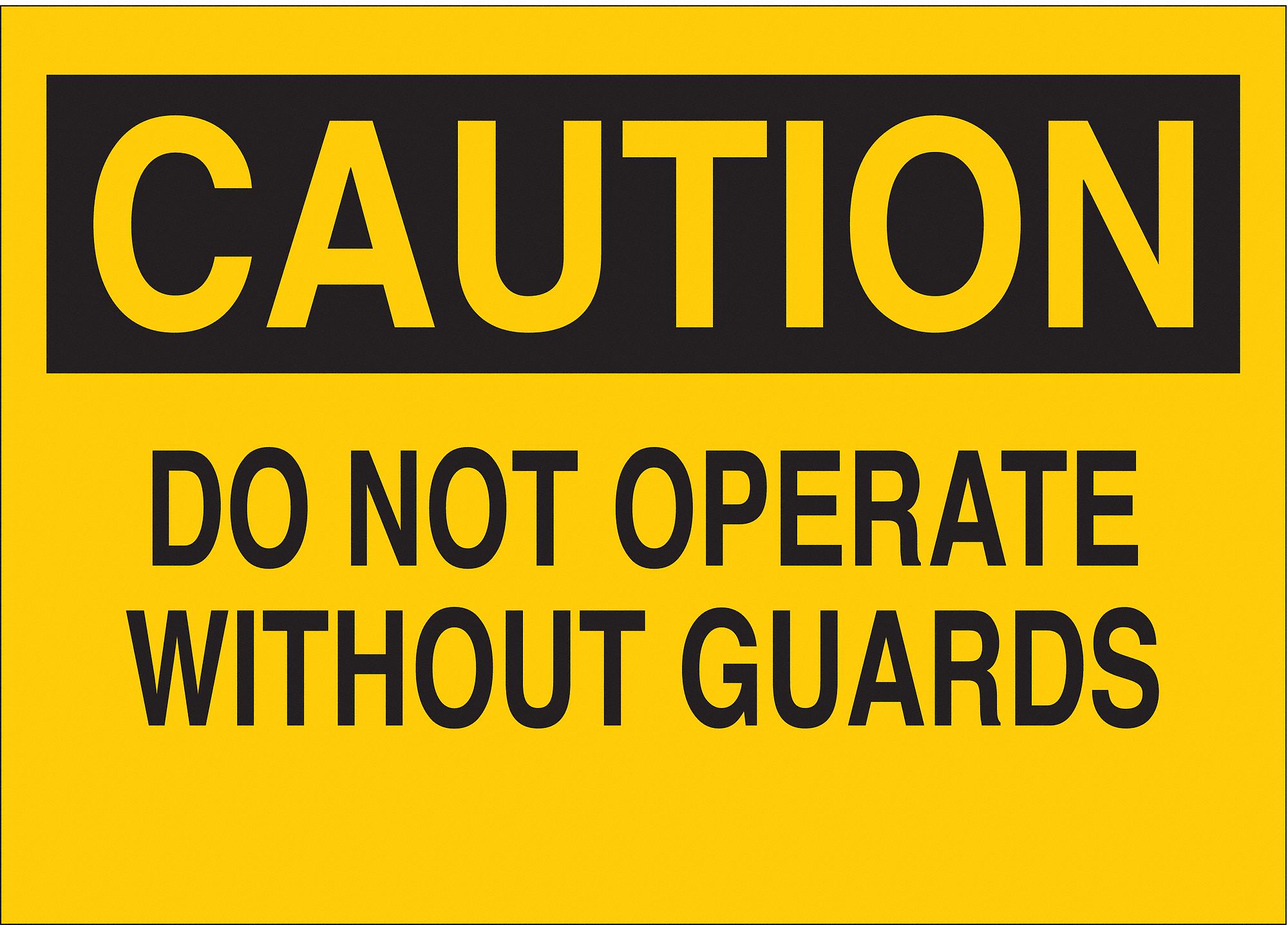 CAUTION SIGN, NOT RETROREFLECTIVE, 0.098 IN THICK, RECTANGLE, ENGLISH, YELLOW, 7 IN H