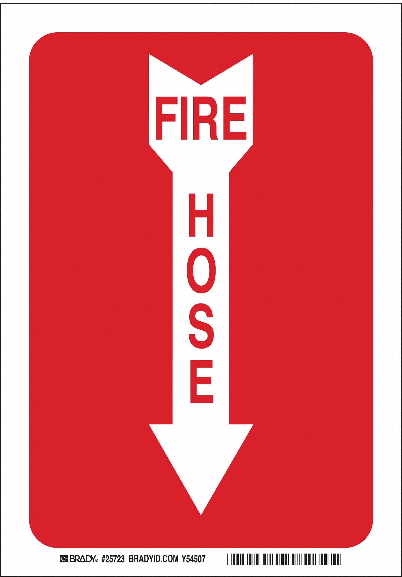 FIRE HOSE SIGN, ALUMINUM, RECTANGLE, ENGLISH, NOT RETROREFLECTIVE GRADE, 7 X 10 IN
