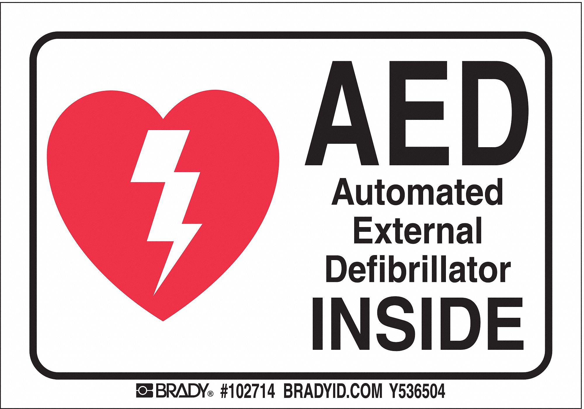 Safety Signs & Signals Occupational Health & Safety Products E010 Automated External Heart