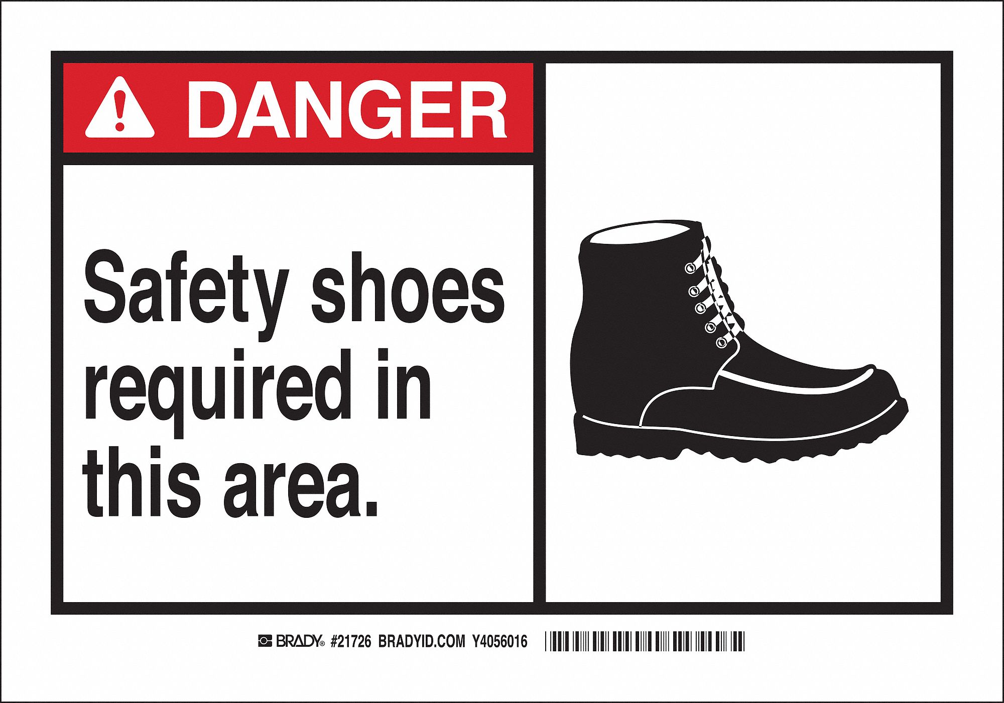 DANGER SIGN, PLASTIC, SAFETY SHOES REQUIRED IN THIS AREA, HEADER DANGER, RECTANGLE, 10 IN H, MOUNTING HOLES, WHITE/RED