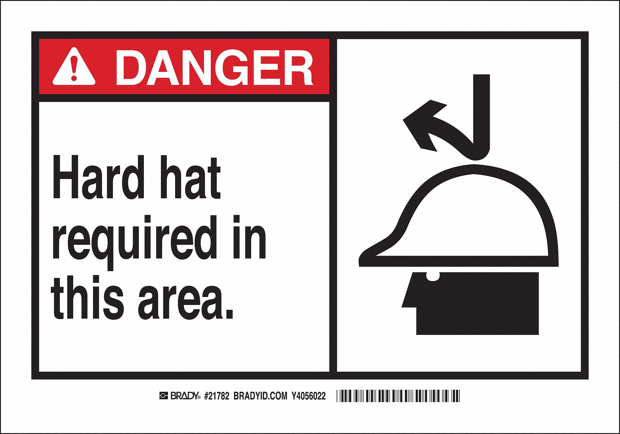 DANGER SIGN, ALUMINUM, HARD HAT REQUIRED IN THIS AREA, HEADER DANGER, RECTANGLE, 10 IN HEIGHT, MOUNTING HOLES, WHITE/RED