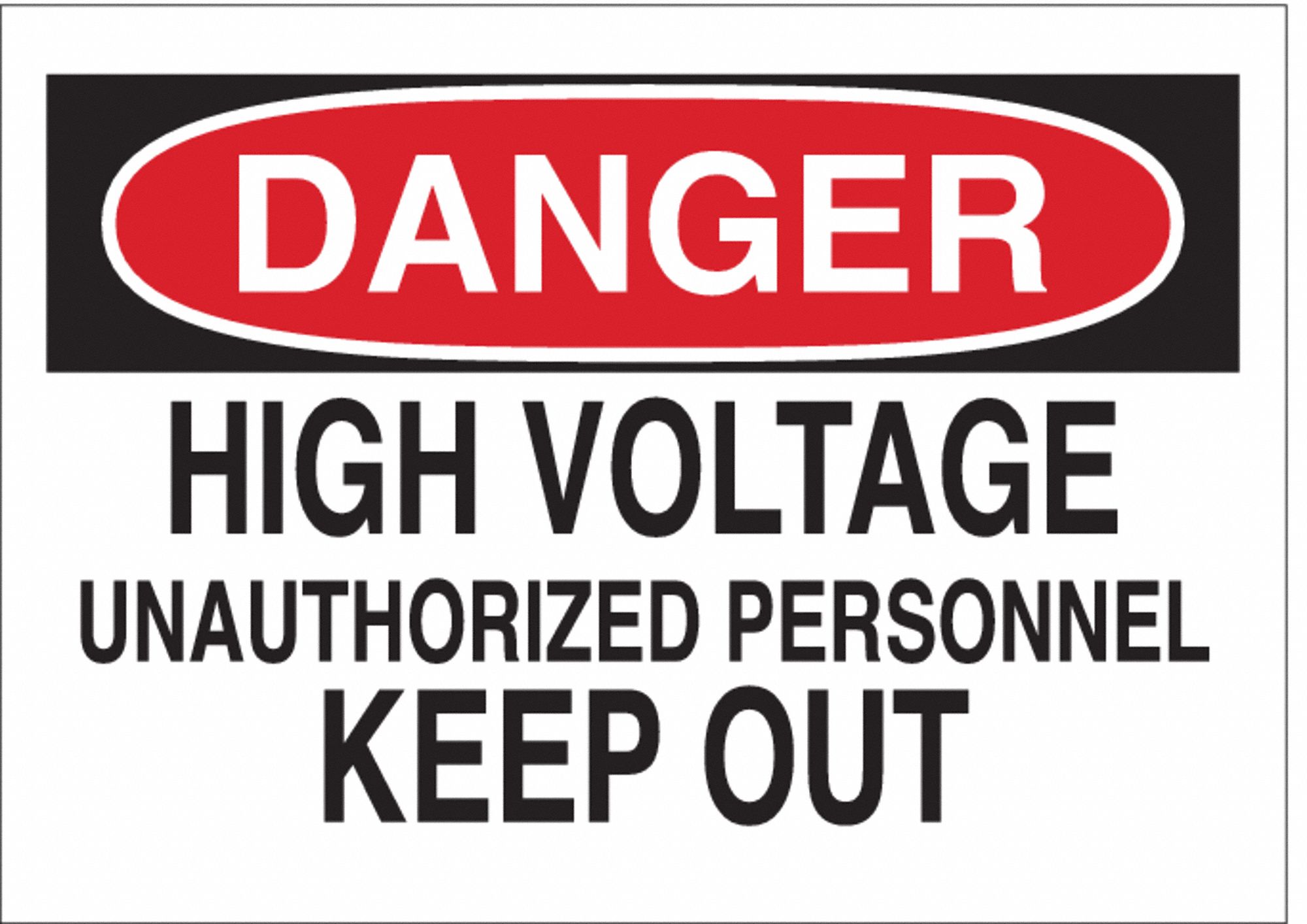 DANGER SIGN, ALUMINUM, MOUNTING HOLES, NOT RETROREFLECTIVE, 0.035 IN THICK, RECTANGLE, 10 X 14 IN