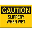 Caution: Slippery When Wet Signs image