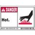 Danger: Hot. Signs
