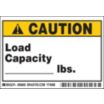 Caution: Load Capacity _Lbs. Signs