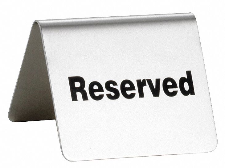 Reserved Sign 2 1/2 in H Silver