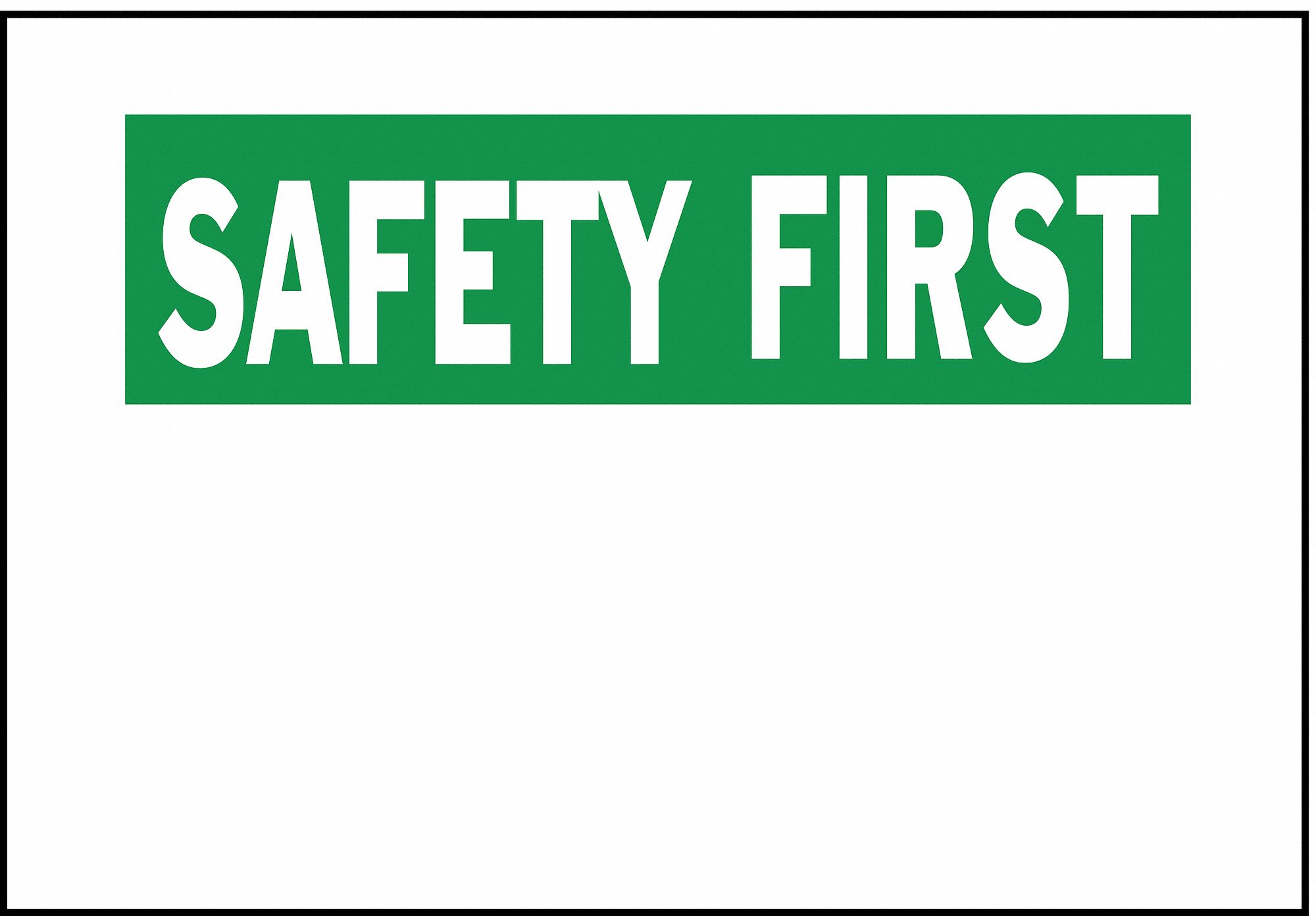 SAFETY SIGN, ALUMINUM, 14 IN WIDTH, 10 IN HEIGHT, WHITE