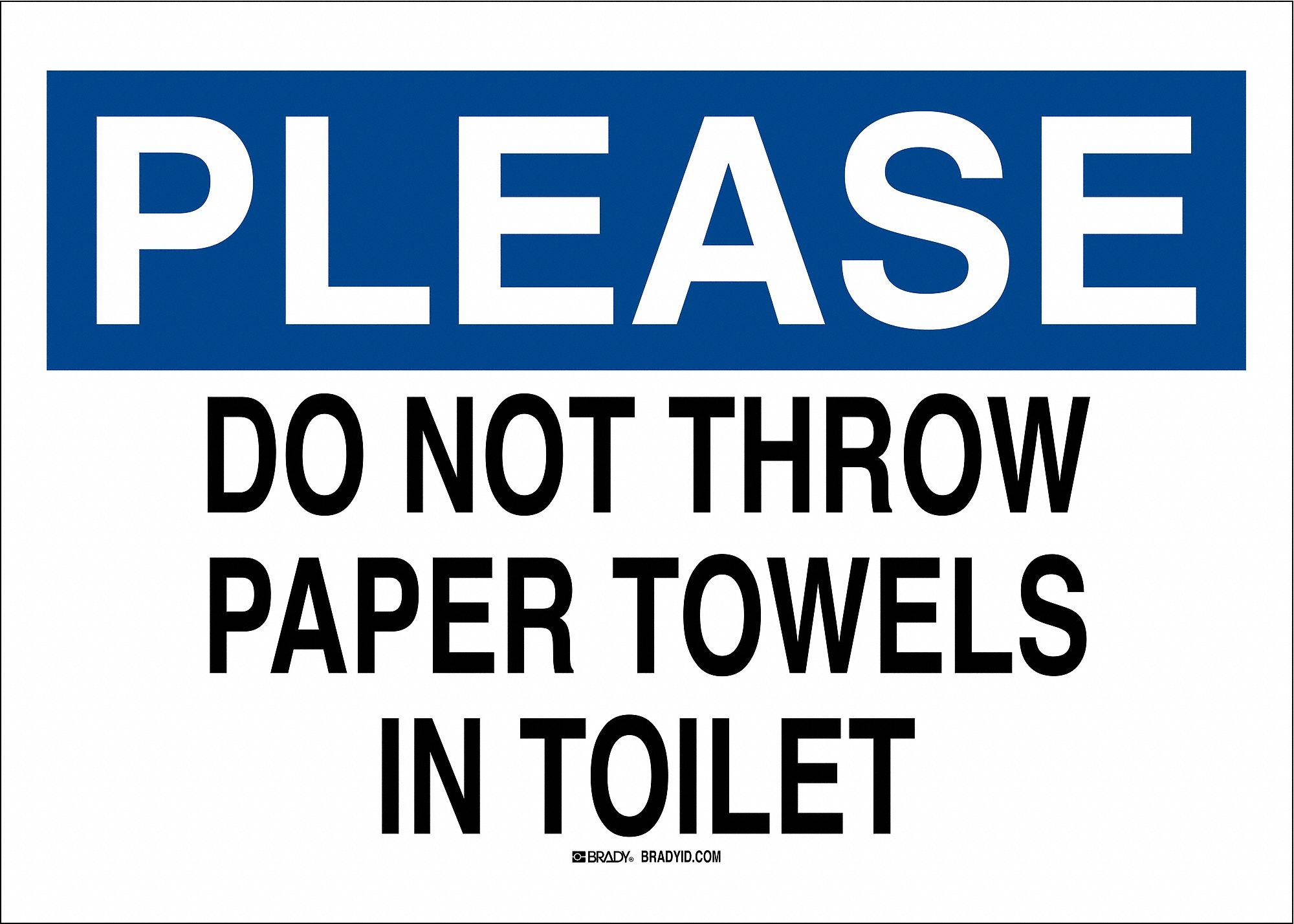 SAFETY SIGN, POLYESTER, 14 IN WIDTH, 10 IN HEIGHT, WHITE, ADHESIVE SURFACE