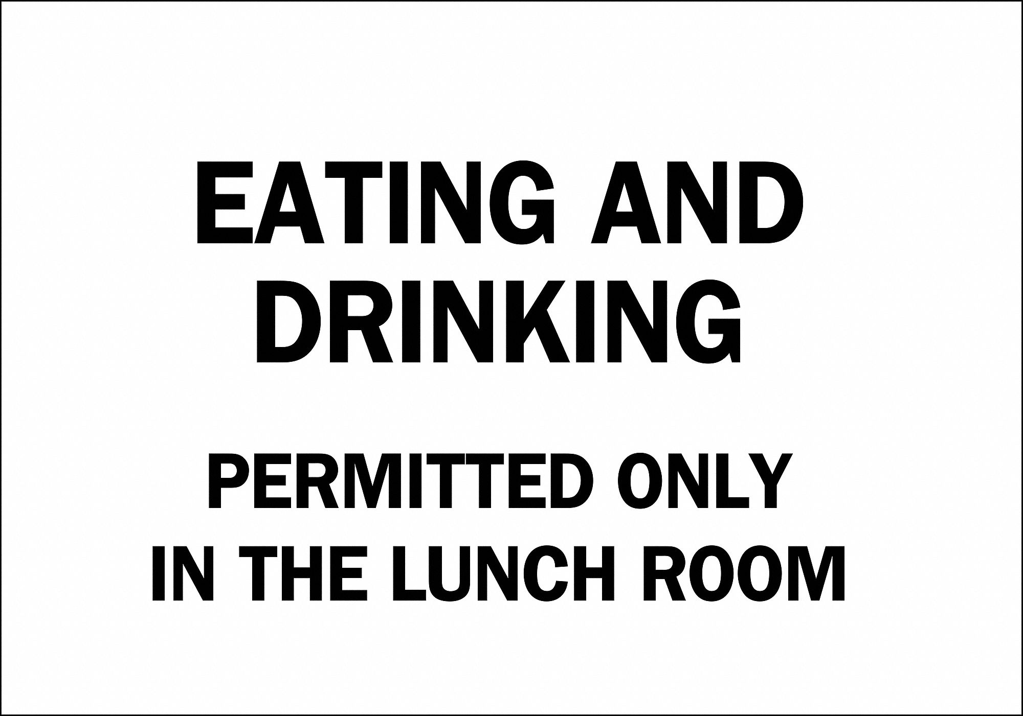 safety-sign-eating-and-drinking-permitted-only-in-the-lunch-room