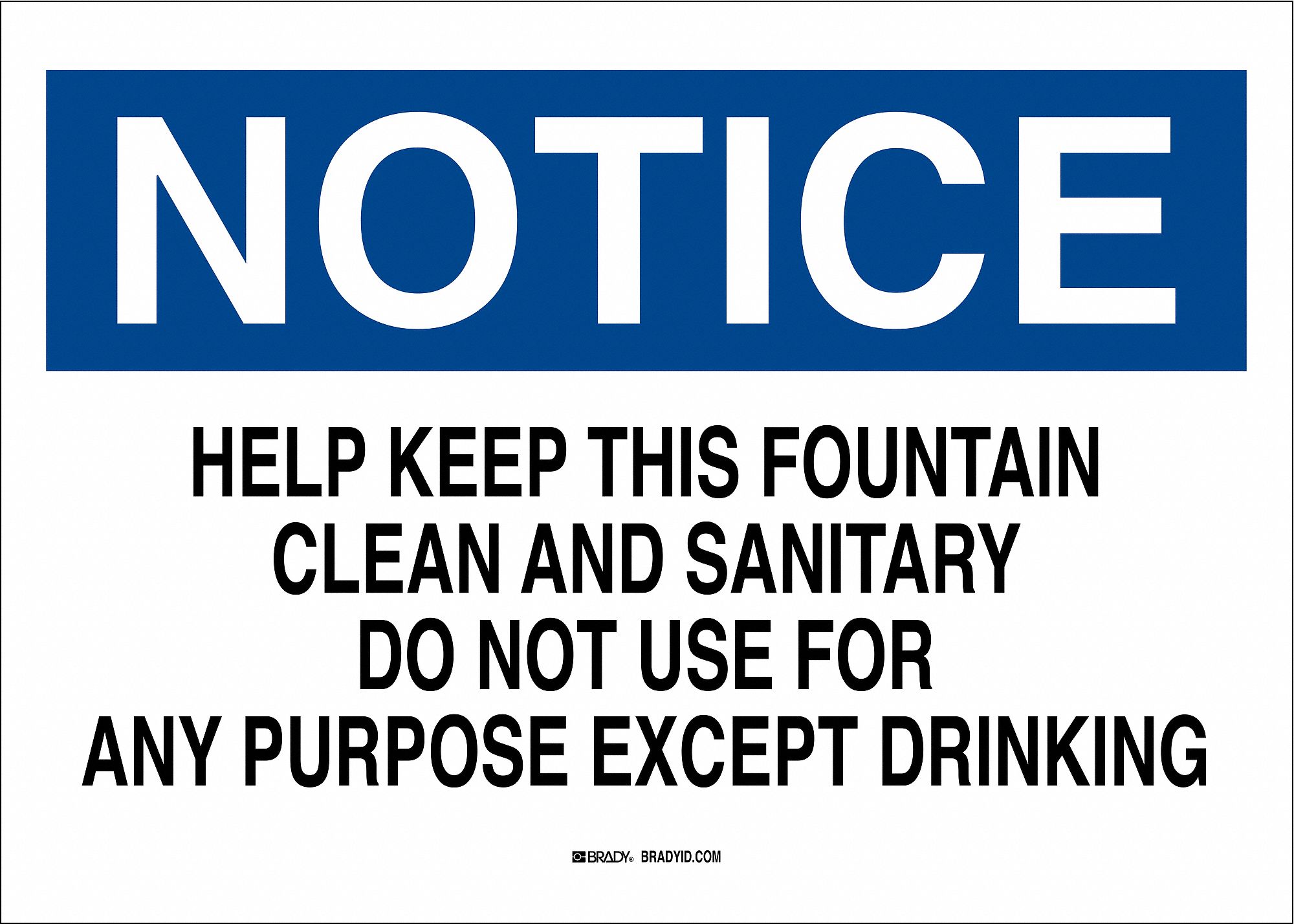 SAFETY SIGN, POLYESTER, 14 IN WIDTH, 10 IN HEIGHT, WHITE, ADHESIVE SURFACE