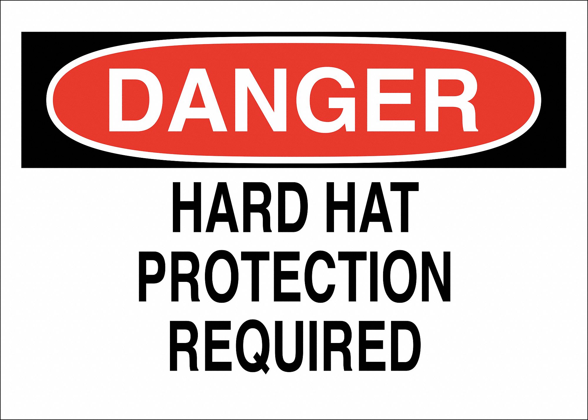 DANGER SIGN, POLYESTER, HARD HAT PROTECTION REQUIRED, HEADER DANGER, RECTANGLE, 7 IN H, 10 IN W, ADHESIVE, WHITE/BLACK