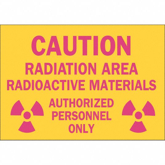 Polyester, Adhesive Sign Mounting, Caution Radiation Sign - 23X441 ...