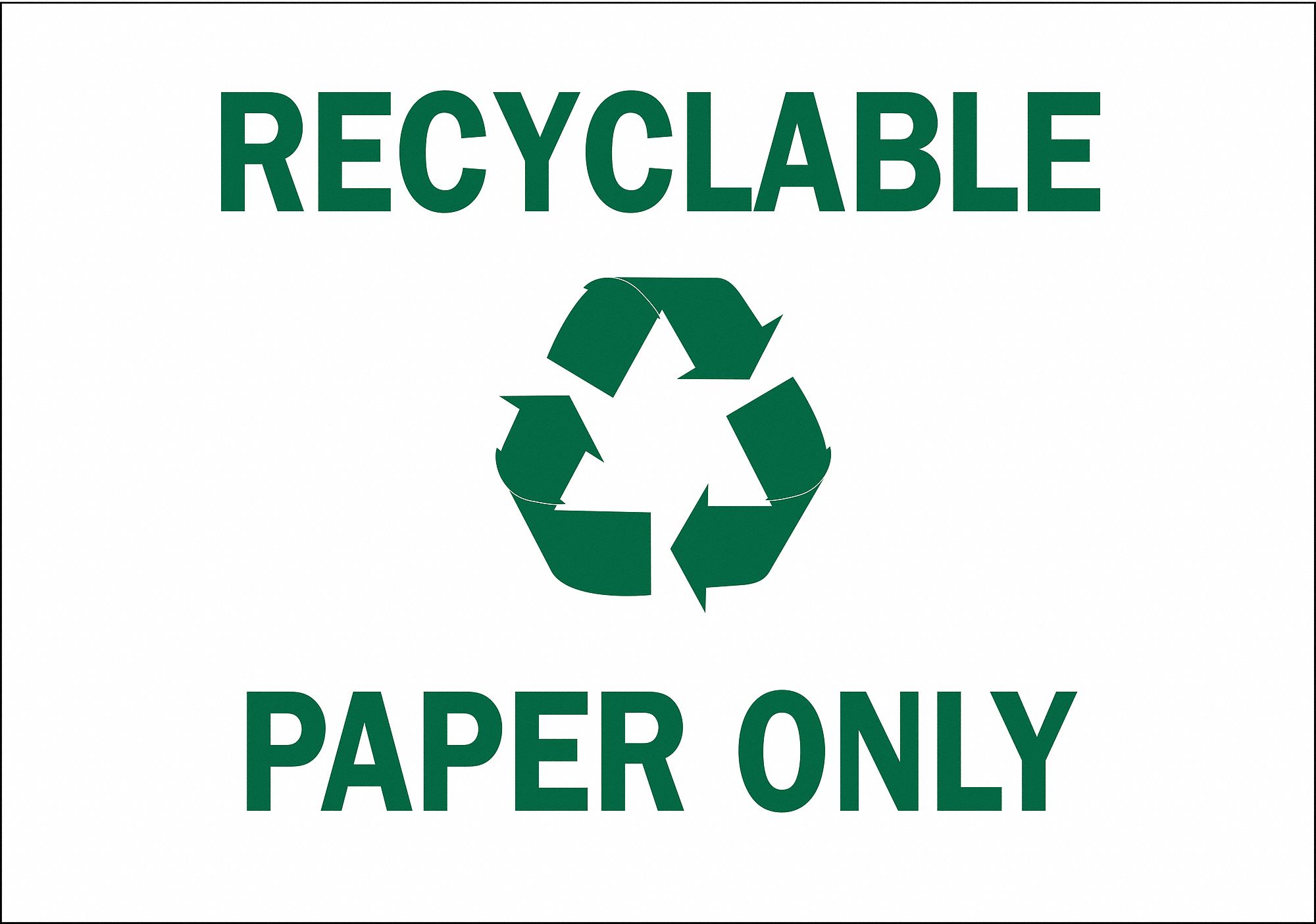 RECYCLING SIGN, PLASTIC, 10 IN WIDTH, 7 IN HEIGHT, WHITE, WITH MOUNTING HOLES