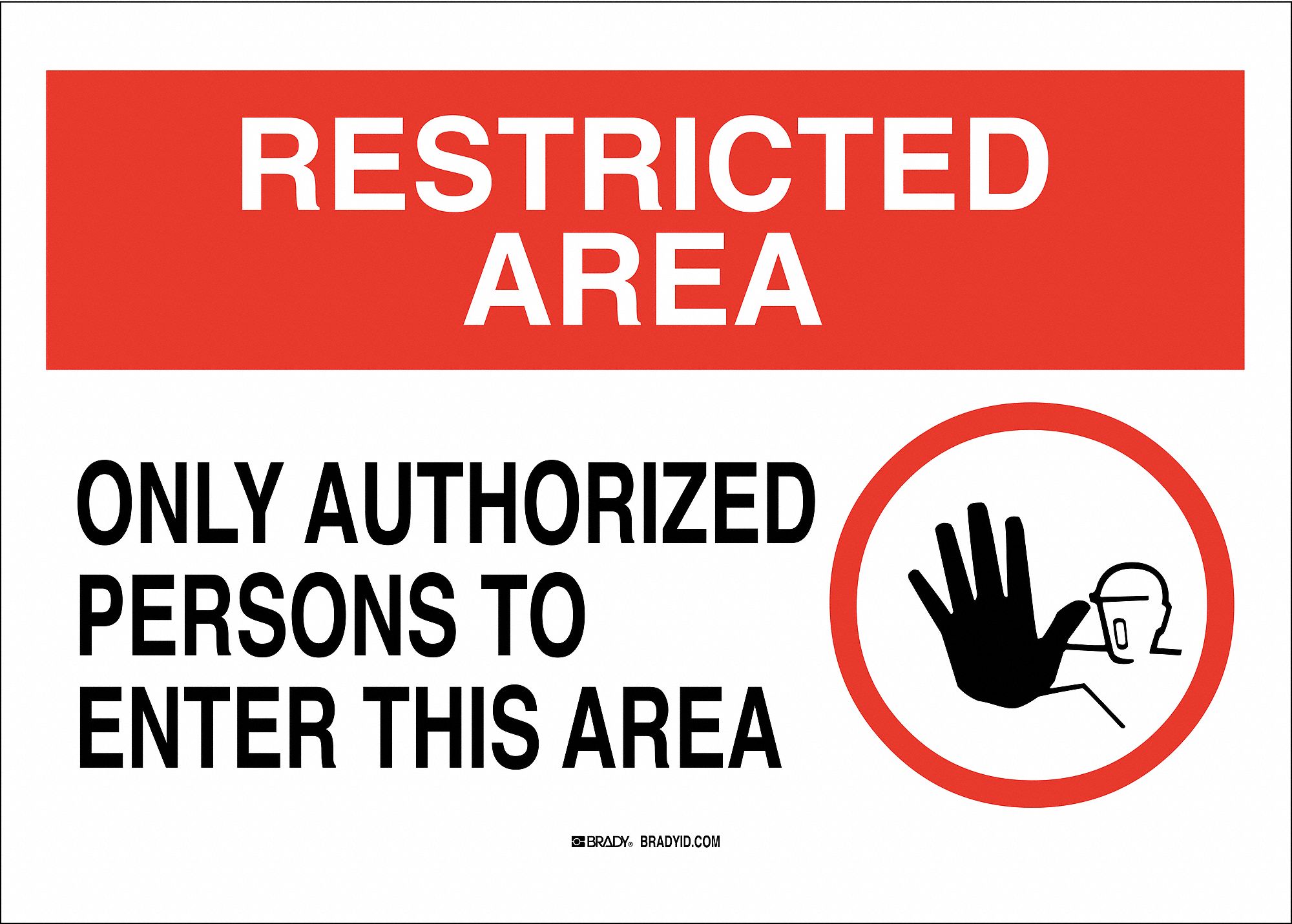 RESTRICTED AREA SIGN, PLASTIC, MOUNTING HOLES, NOT RETROREFLECTIVE, 0.059 IN THICK