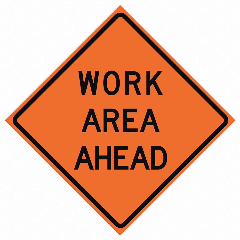 EASTERN METAL SIGNS AND SAFETY Work Area Ahead Traffic Sign, Sign ...