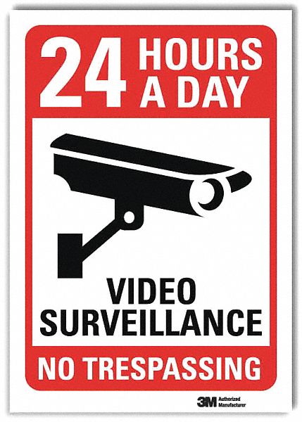 ADMITTANCE SIGN, REFLECTIVE SHEETING, ADHESIVE MOUNT, 14 X 10 IN, 24 HOURS A DAY VIDEO SURVEILLANCE NO TRESPASSING