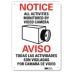 Notice/Aviso: All Activities Monitored By Video Camera/Aviso To Das Las Actividades Son Vigiladas Por Camara De Video Signs