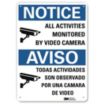 Notice/Aviso: All Activities Monitored By Video Camera/Todas Las Actividades Se Monitorean Por Una Camara De Video Signs