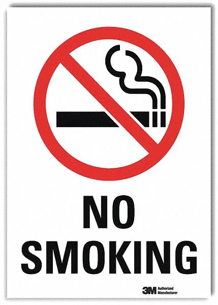 NO SMOKING SIGN, REFLECTIVE SHEETING, ADHESIVE MOUNT, 14 IN X 10 IN NOMINAL SIGN SIZE, NO SMOKING