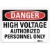 Danger: High Voltage Authorized Personnel Only Signs