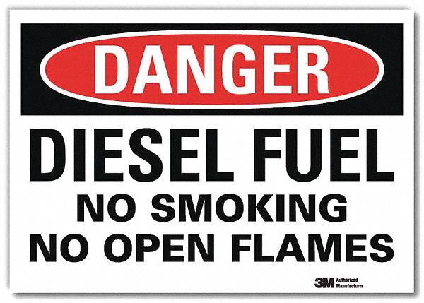 DANGER SIGN, REFLECTIVE SHEETING, ADHESIVE MOUNT, 7 IN X 10 IN NOMINAL SIGN SIZE, DIESEL FUEL NO SMOKING NO OPEN FLAMES