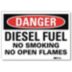 Danger: Diesel Fuel No Smoking No Open Flames Signs