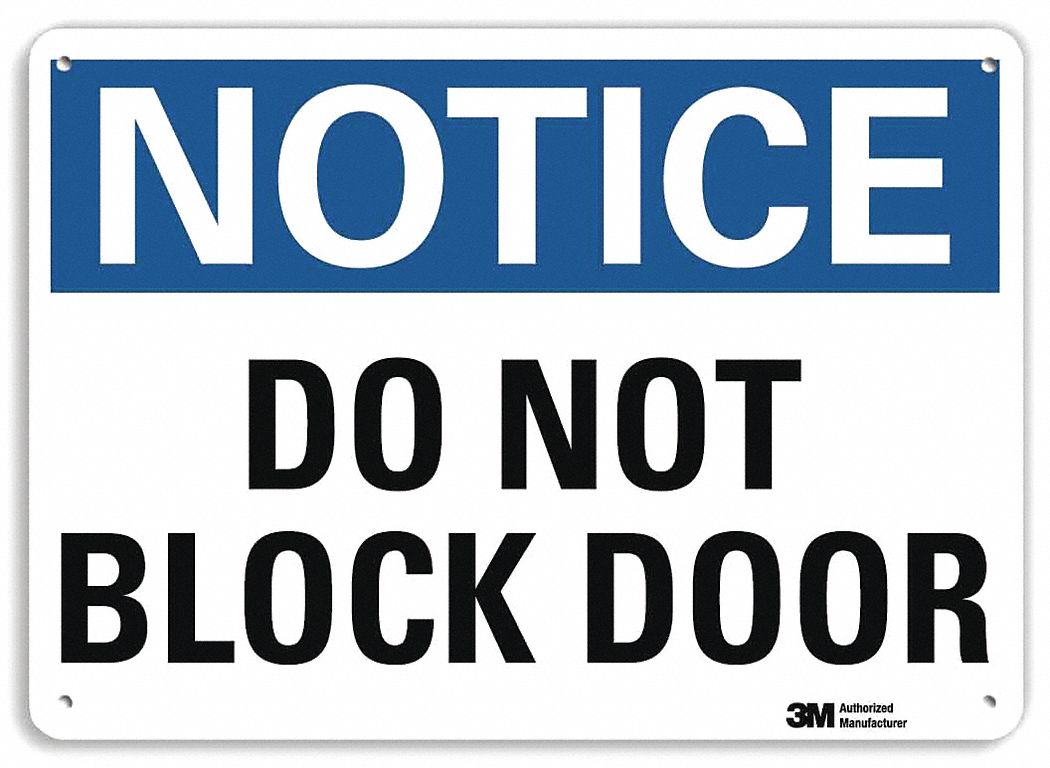 Notice Sign: Plastic, Mounting Holes Sign Mounting, 7 in x 10 in Nominal Sign Size, 0.055 in Thick