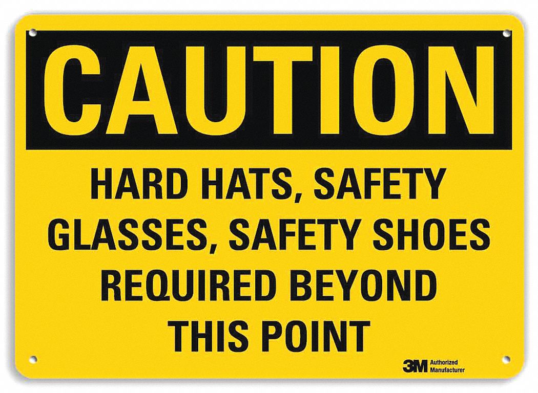 Caution Sign: Aluminum, Mounting Holes Sign Mounting, 10 in x 14 in Nominal Sign Size, 0.04 in Thick