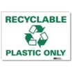 Recyclable Plastic Only Signs