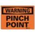 Warning: Pinch Point Signs