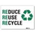 Reduce Reuse Recycle Signs