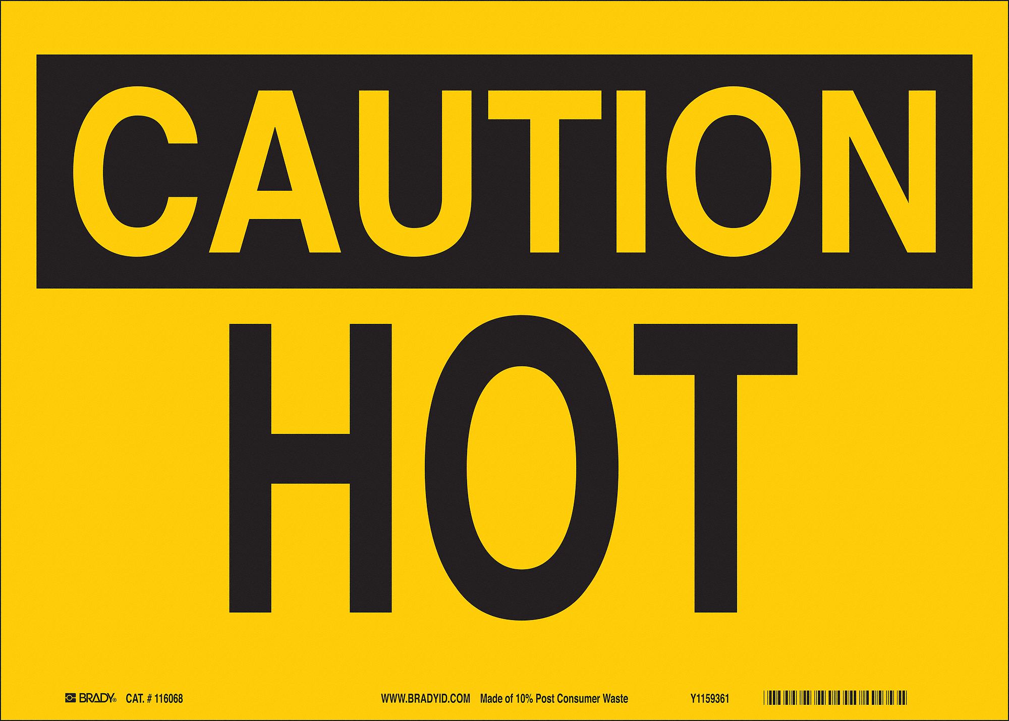 CAUTION SIGN, ALUMINUM, NOT RETROREFLECTIVE, 0.035 IN THICK, RECTANGLE, ENGLISH, YELLOW, 10 X 14 IN
