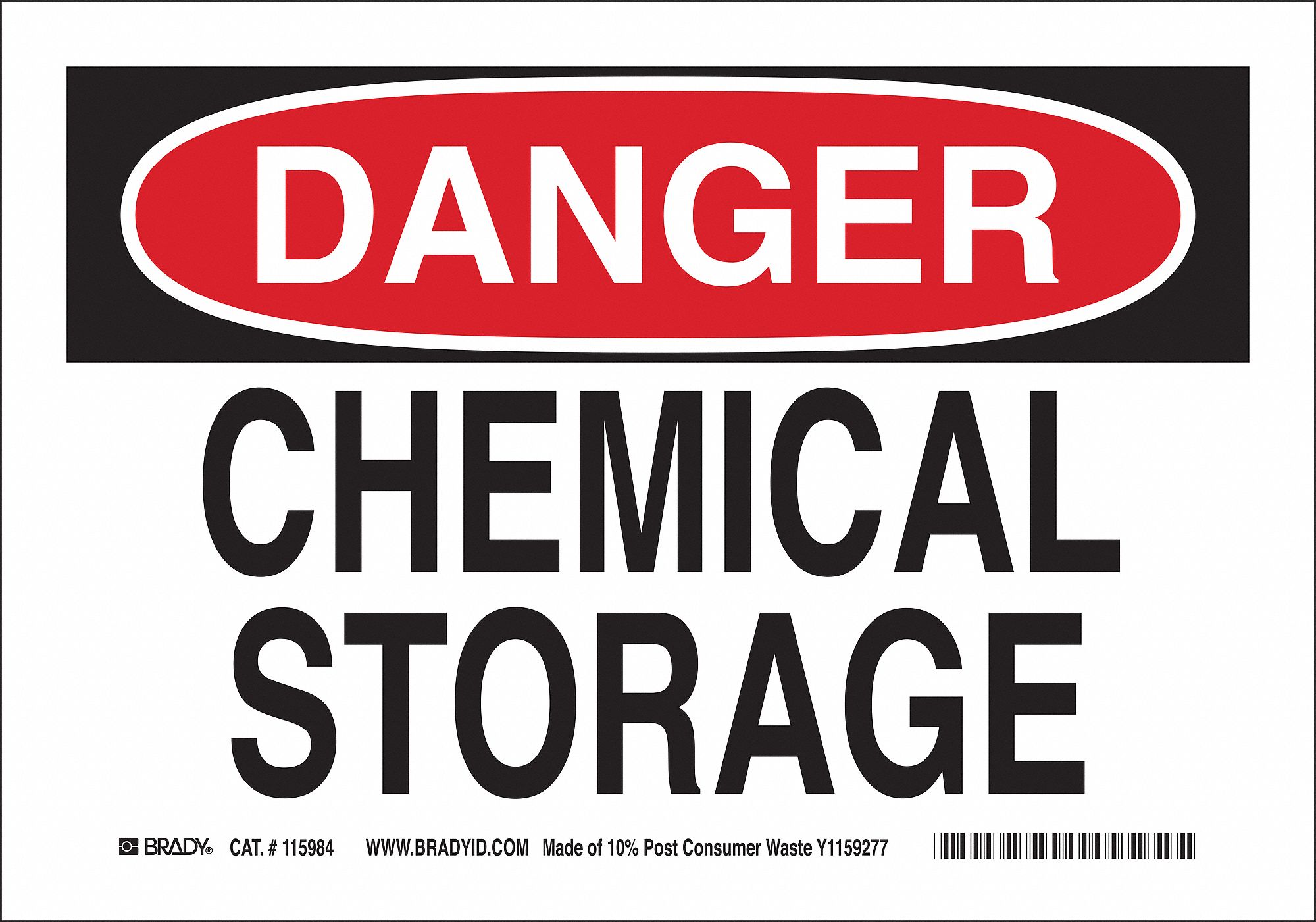 DANGER SIGN, CHEMICAL STORAGE, HEADER DANGER, RECTANGLE, 7 IN HEIGHT, 10 IN WIDTH, PLASTIC, MOUNTING HOLES, WHITE/BLACK