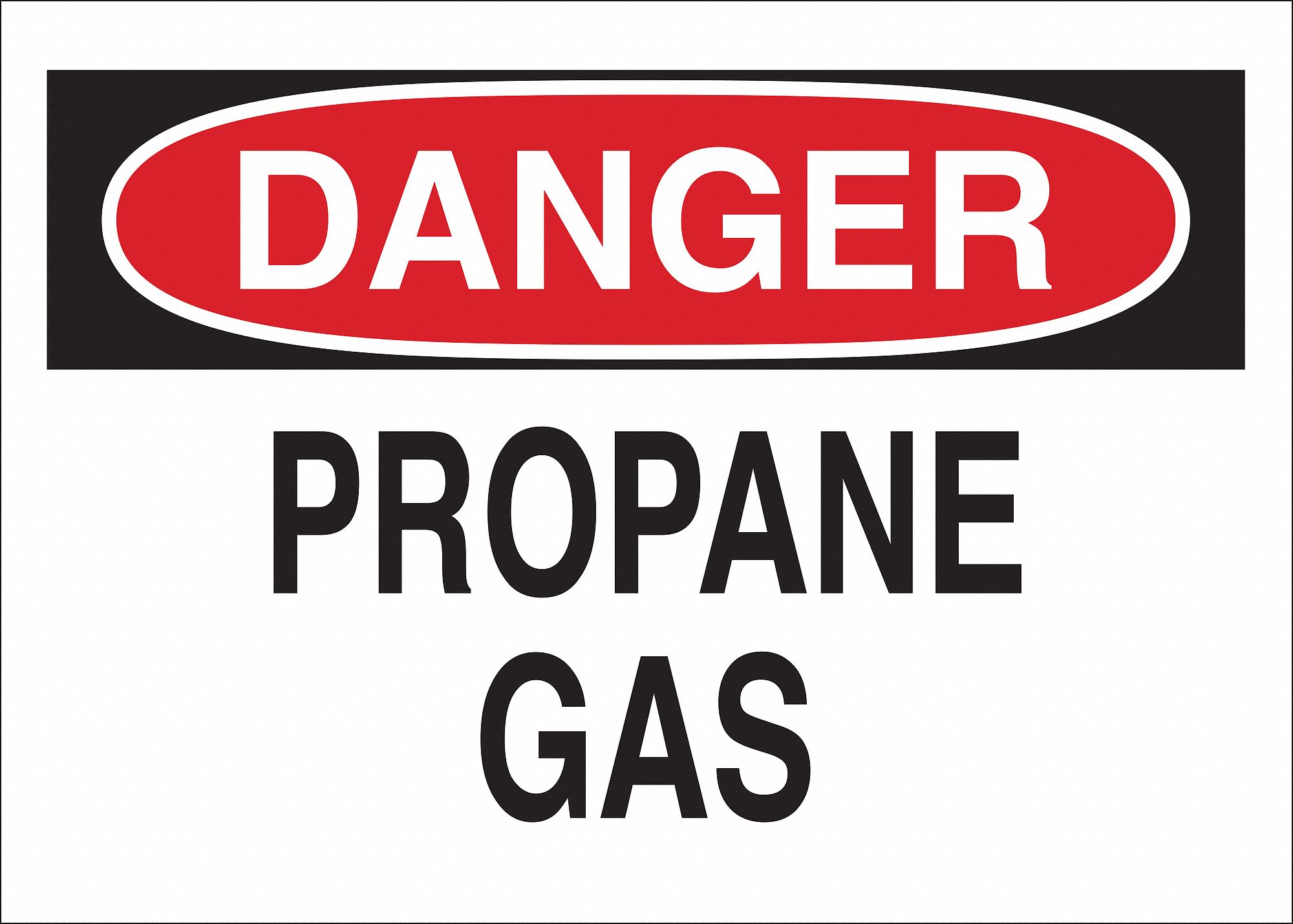 DANGER SIGN, PROPANE GAS, HEADER DANGER, RECTANGLE, 7 IN HEIGHT, 10 IN WIDTH, PLASTIC, MOUNTING HOLES, WHITE/BLACK
