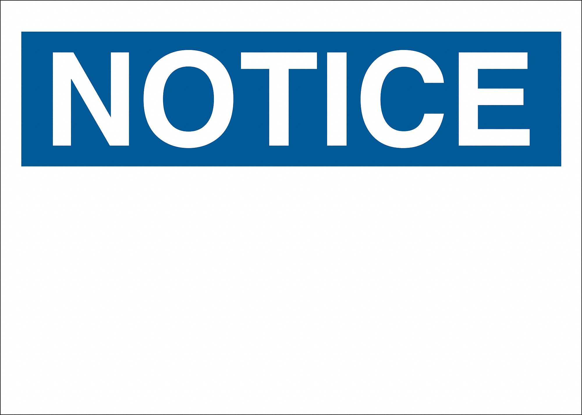 Notice Sign, 10 x 14In, BL/WHT, BLK, SURF