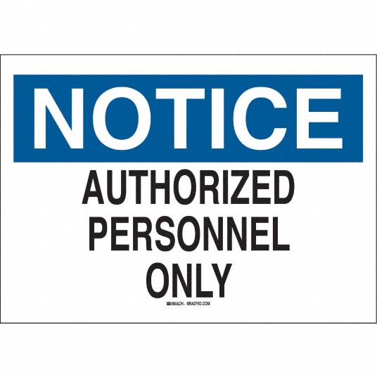 Brady Plastic, Notice Sign, Notice, 10 In Width, 7 In Height, English 