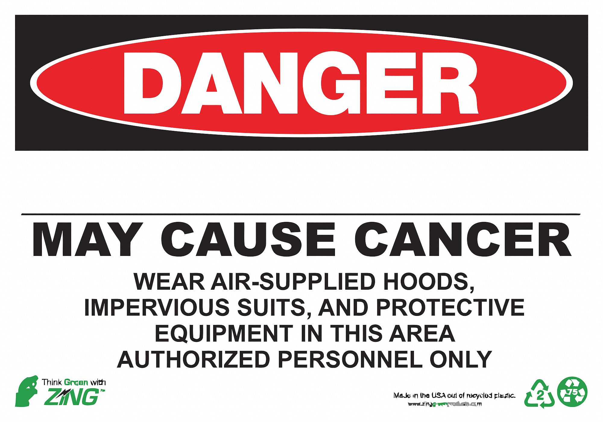 DANGER SIGN, MAY CAUSE CANCER, HEADER DANGER, RECTANGLE, 10 IN H, 14 IN W, ALUMINUM, SURFACE MOUNT, WHITE/BLACK/RED