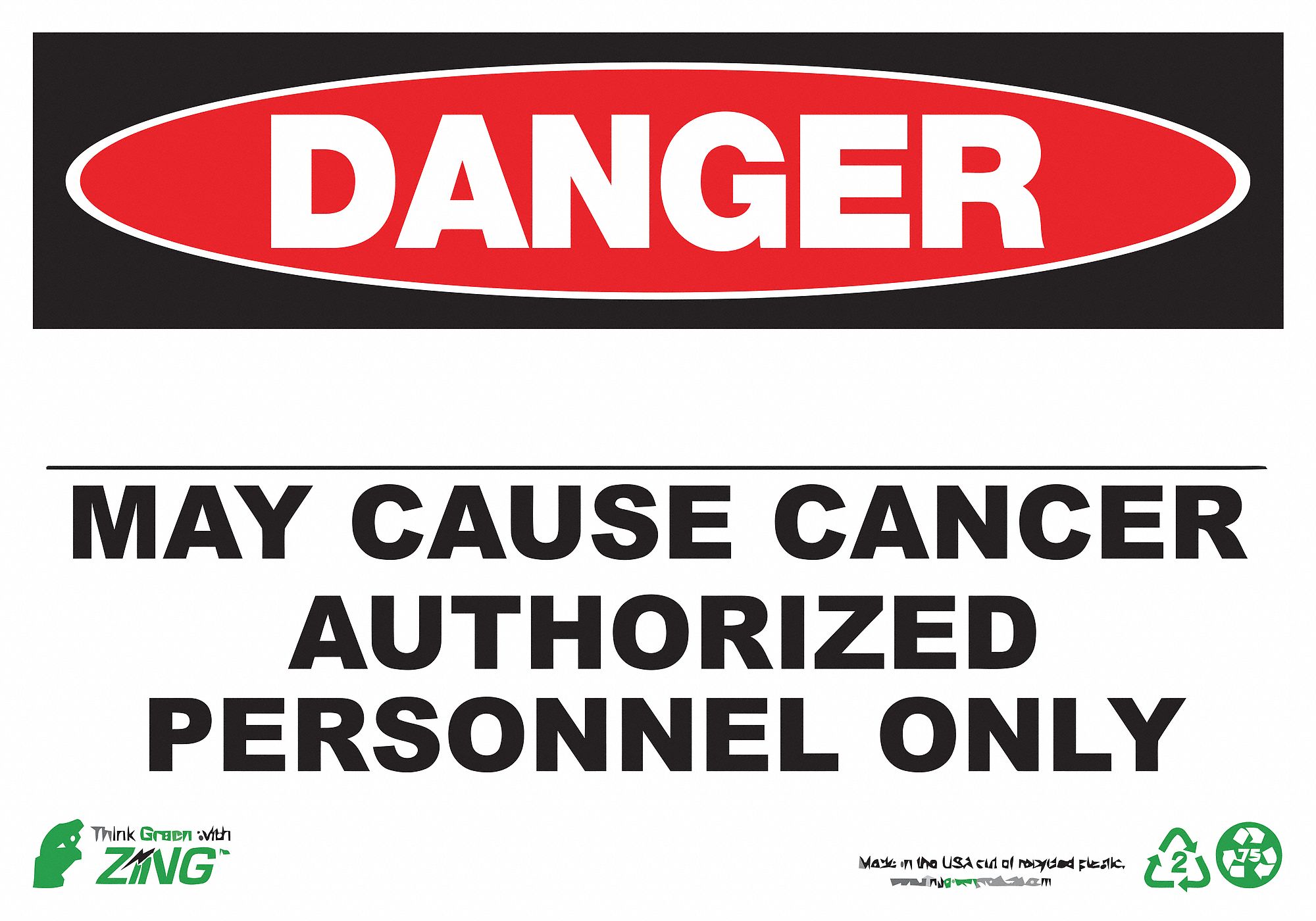 DANGER SIGN, MAY CAUSE CANCER, HEADER DANGER, RECTANGLE, 10 IN H, 14 IN W, PLASTIC, SURFACE MOUNT, WHITE/BLACK/RED